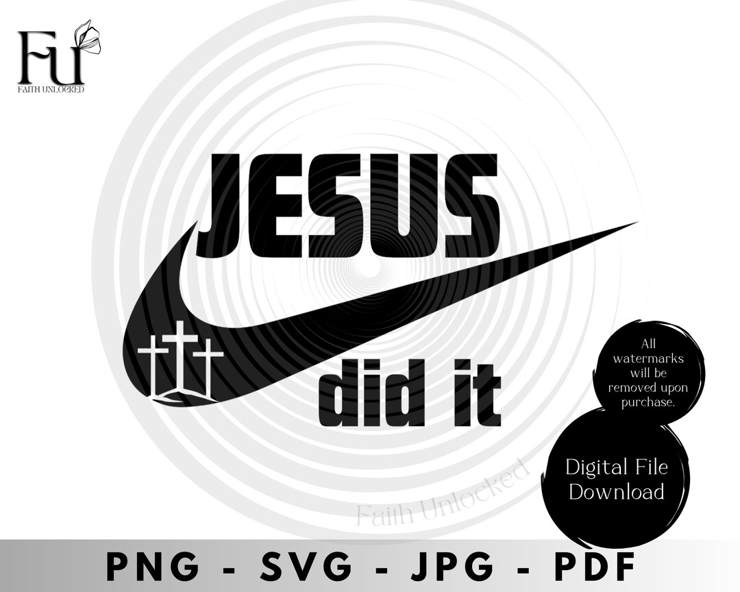 Jesus Did It Svg, Png, Jpg, Pdf, Jesus Cross Svg, Scripture Svg, Bible