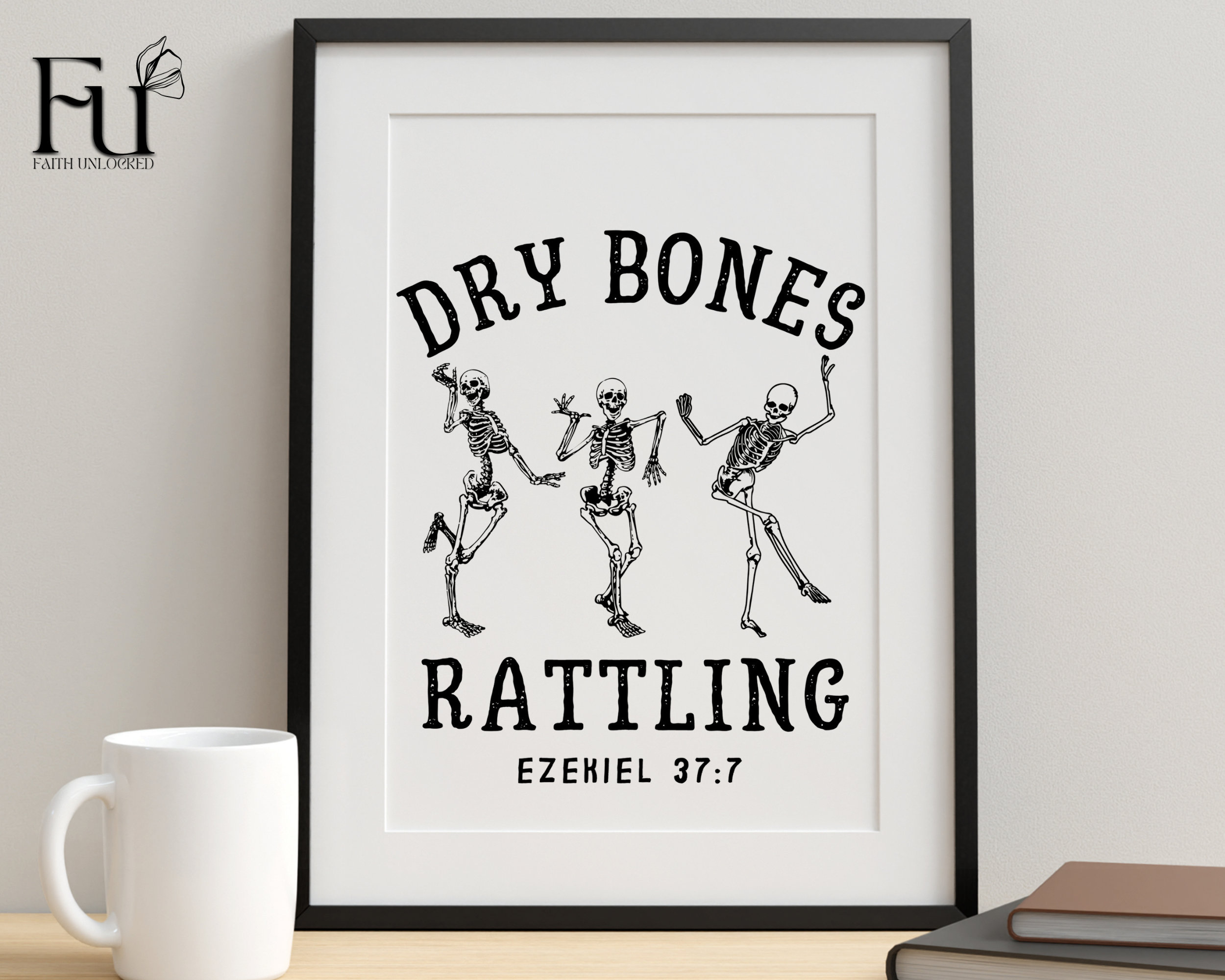 Dry Bones RATTLING Ezechiel 37 Svg, Scripture Svg, Bible Quote Svg