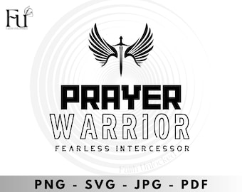 May include: Black and white graphic design with a sword and wings. The text "PRAYER WARRIOR FEARLESS INTERCESSOR" is below the graphic.