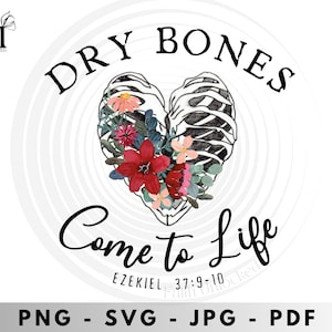Dry bones RATTLING Ezechiel 37 svg, scripture svg, Bible Quote svg, Bible verse svg, Girl Quote svg, Cut Files for Cricut & Silhouette PNG