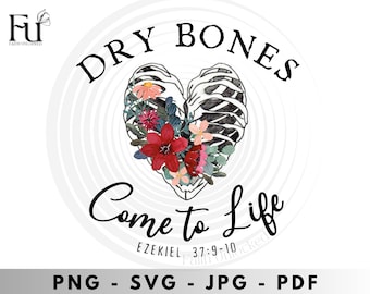 Dry bones RATTLING Ezechiel 37 svg, scripture svg, Bible Quote svg, Bible verse svg, Girl Quote svg, Cut Files for Cricut & Silhouette PNG
