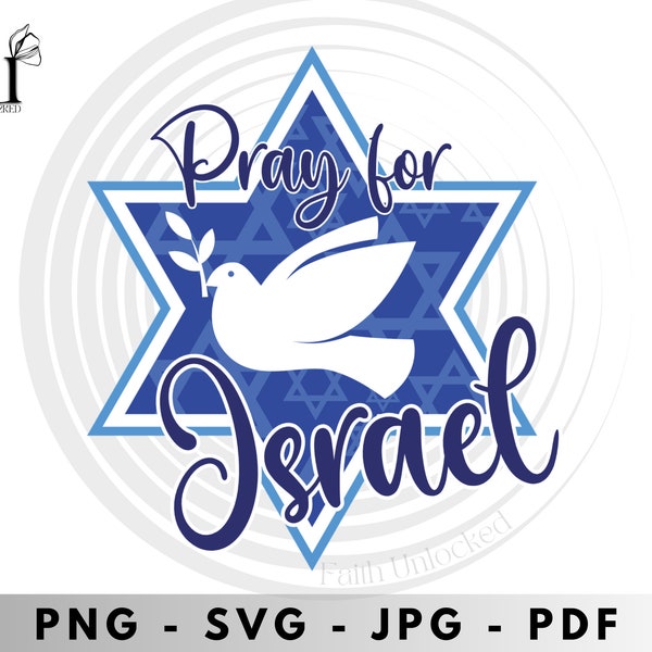 Pray for Israel svg, png, jpeg, scripture svg, Bible Quote svg, Bible verse svg, Girl Quote svg, Cut Files for Cricut, Stand with Israel