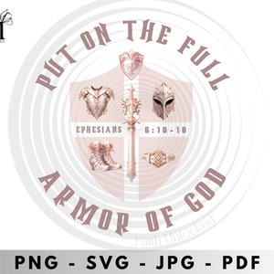 Full Armor of God svg, Rose Gold png, jpg scripture svg, Bible Quote svg, Bible verse svg, Girl Quote svg Boy Quote svg Cut Files for Cricut