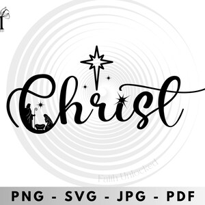 Christ Nativity Scene svg, png, jpeg, scripture svg, Bible Quote svg, Girl Quote svg, Boy Quote svg, Cut Files for Cricut & Silhouette