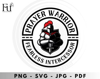 May include: A black and white illustration of a knight in armor holding a sword. The knight is wearing a red helmet and a red cape. The illustration is surrounded by a circle with the text "Prayer Warrior Fearless Intercessor" in black.
