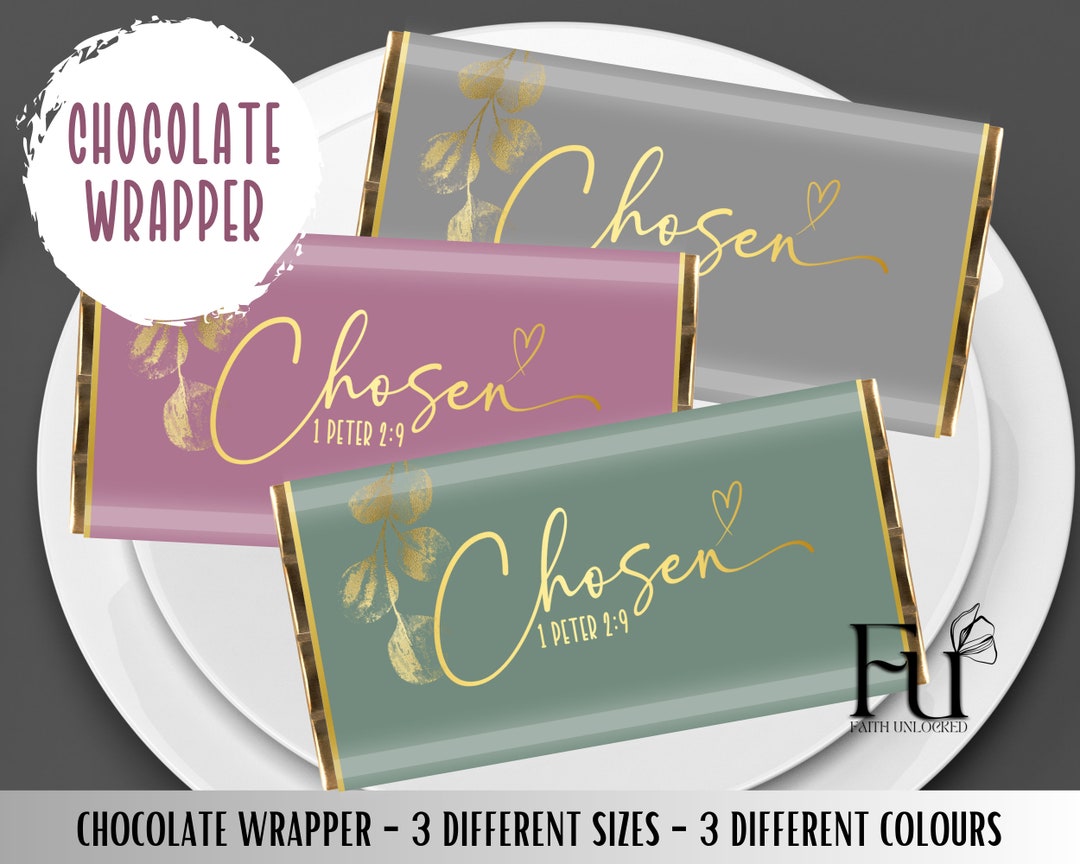 Chosen, 1peter 2:9, Chosen Chocolate Bar Wrapper, Candy Bar Favor Label ...