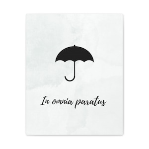 In Omnia Paratus – Matte Leinwand, gespannt, 1,25&quot;