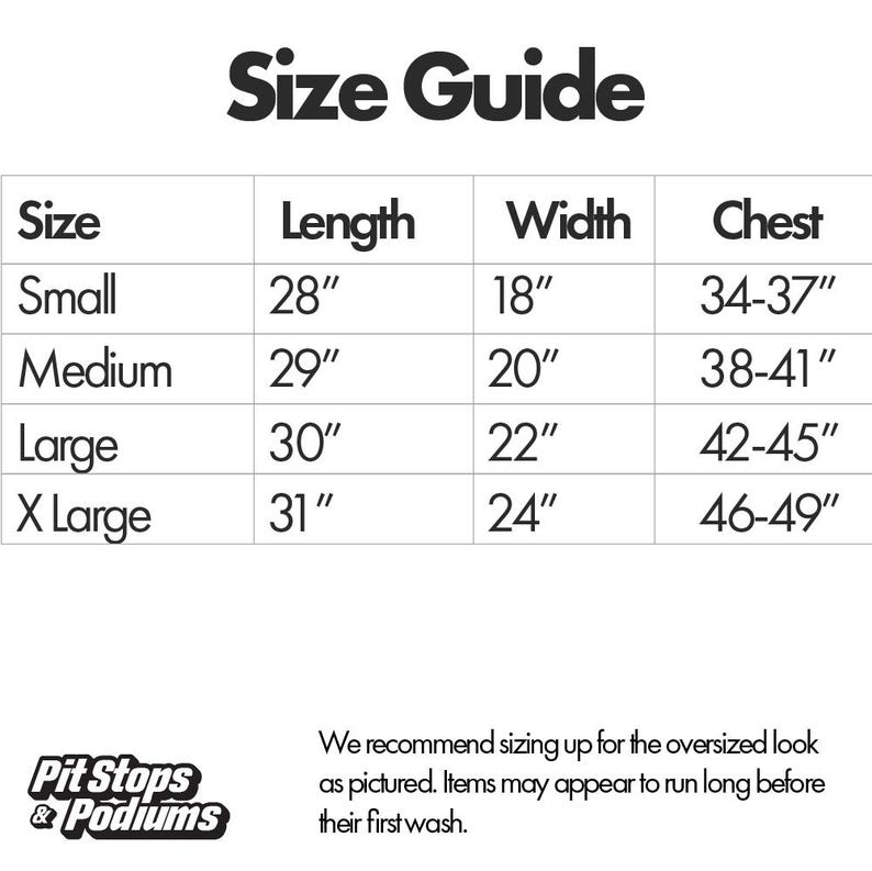 May include: Size chart for clothing with measurements in inches. The chart shows the length, width, and chest measurements for sizes small, medium, large, and extra large.