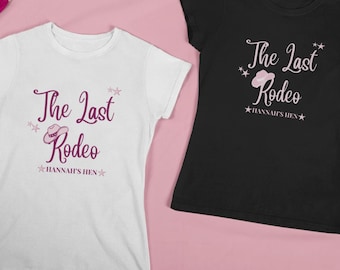 Personalized Last Rodeo Hen Do T-Shirt, Cowgirl Bachelorette Party