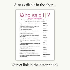 May include: A printable Bible game titled "Who Said It?" with a pink and white background. The game features a list of women from the Bible and quotes attributed to them. Players match the Bible character with the words she said. The game is designed for multiple players and the player with the most correct answers wins.