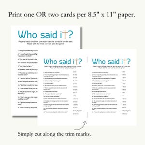 May include: Two printable cards with the text "Who said it?" and a list of Bible verses and characters. The cards are designed to be cut out and used as a game. The text on the cards is in black and white, with a blue and white border.