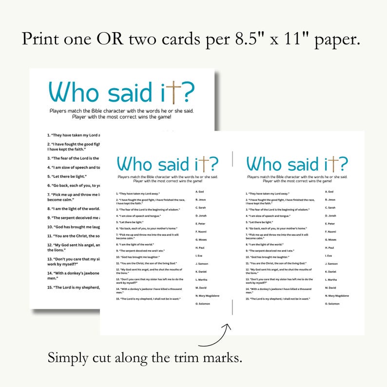 May include: Two printable cards with the text "Who said it?" and a list of Bible verses and characters. The cards are designed to be cut out and used as a game. The text on the cards is in black and white, with a blue and white border.