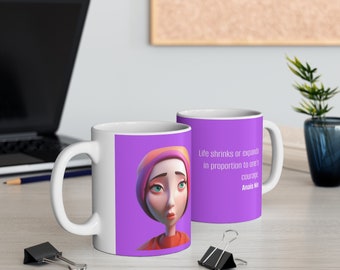 NEW! Inspirational Quote Mug | Heroes Series | Anaïs Nin (Ceramic 11oz)