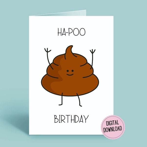 Ha-Poo Birthday Greeting Card - Funny Poo Happy Birthday Card For Friends, Humorous Cute Cards, Funny Emoji Celebration Cards Digital Prints