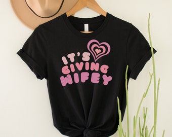 Giving Wifey, Gift for Bride, Funny Bride Shirt, Newlywed Gift, New Wife Shirt, It's Giving Wifey, Retro Bride Shirt, Funny Bride gift