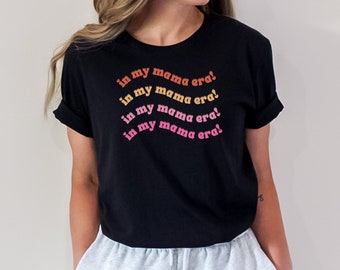 Gift for Mom, Funny Mom Shirt, In My Mama Era, Comfort Colors Concert Shirt, Retro Concert Tee, Concert Shirt for Mom, Funny Mom Gift
