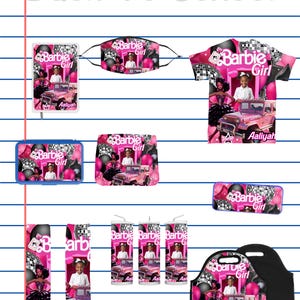 May include: A collection of school supplies featuring a "Barbie Girl" theme. Items include a face mask, t-shirt, lunch bag, tumbler, and more. The design incorporates pink, black, and white elements, with the text "Back To School" at the top.