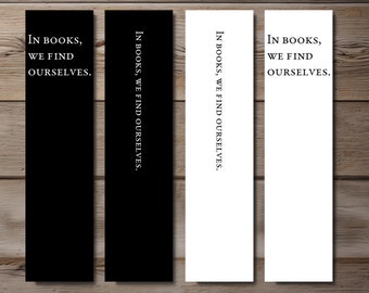 We Find Ourselves-Quotation Bookmark, Editable 4-Bookmark Bundle, Monochromatic Quotation Bookmark, Printable Digital Download