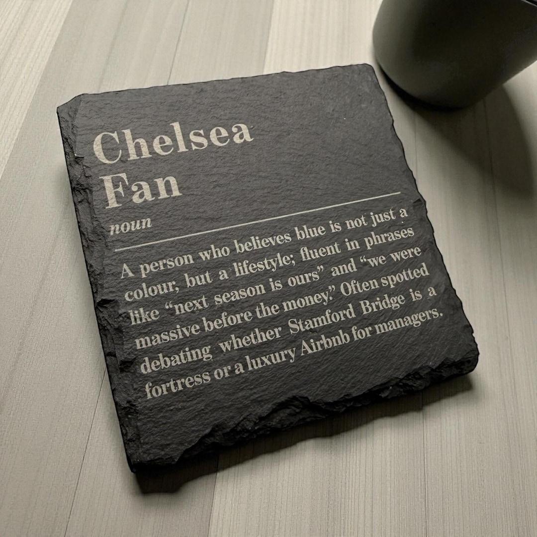 Chelsea Fan Definition Slate Coaster | Chelsea | Football Fan ...