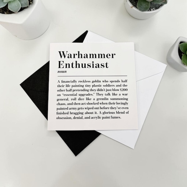 Warhammmer Enthusiast Definition Greeting Card | Warhammer | Birthday Card | Greeting Card | Hobbyist | Hobby | Tabletop Gamer | Collector |