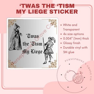 Twas the Tism My Liege // Medieval Sticker // Autism Sticker // Neurodivergent Sticker // Mental Health Sticker