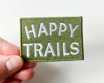Happy Trails Embroidered Iron-On Patch in Green & White Perfect for Hiking Gear, Backpacks, Jackets Outdoor Adventure Nature Lover Accessory