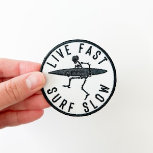 Live Fast Surf Slow Patch Embroidered Iron-On Patch - Black and White Patch Hat, Bag and Clothing Surfing Skeleton Surf Surfer Skull Beach