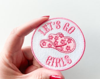 Let's Go Girls Iron-On Patch Western Nashville Country Music Charm Embroidered Patch for Hat, Clothing or Bag, Bachelorette Party White