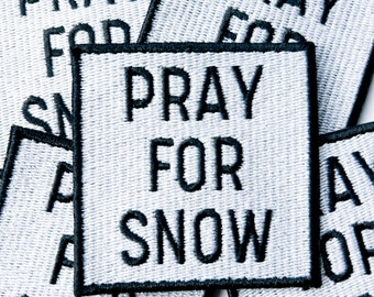 Parche Pray for Snow, parche termoadhesivo bordado, parche blanco y negro para gorra, bolso y ropa, chaqueta para entusiastas del esquí y el snowboard, Colorado