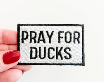 Parche termoadhesivo "Pray For Ducks" para cazar patos, ánade real, ideal para cazadores y entusiastas de las actividades al aire libre, despedida de soltero en temporada de patos, parche para gorra de camionero.