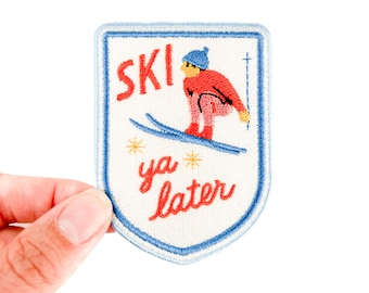 Ski Ya Later Patch | Retro Skiing Embroidered Iron On Patch | Winter Sports Patch | Ski Lodge Patch | Snow Mountain Patch | Apres Ski Patch