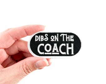 Dibs on the Coach Embroidered Iron-On Patch with Football - Perfect for Tailgate and Football Season, Football Lover | Trucker Hat | Sports