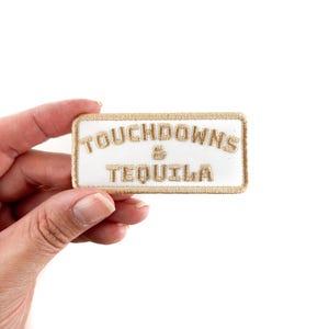 Touchdowns and Tequila Embroidered Iron-On Patch - Perfect for Tailgate & Football Season, Football Lover | Trucker Hat | Football Patch
