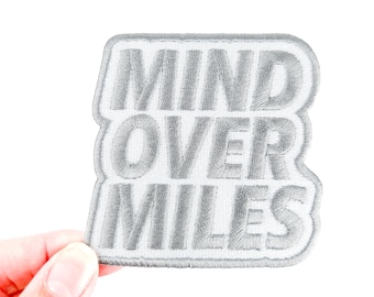 Mind Over Miles Patch | Motivational Running Embroidered Iron On Patch | Marathon Runner Patch | Fitness Gym Patch | Workout Patch