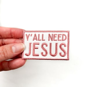 Pink Y&#39;all brauchen Jesus gestickt Aufnäher Südlichen lustige Land Charme, Cowboy Patch, Junggesellinnenabschied Trucker Hut Nashville, Rodeo
