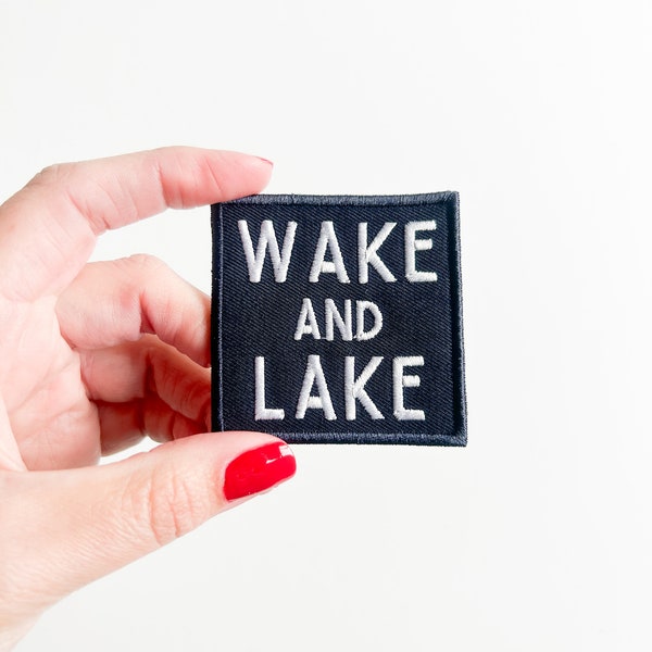 Wake and Lake Embroidered Iron On Patch for Clothing, Hats and Bags Lake Patch | Lake Lover | Beach Lover Gift, Wakeboarding, Boating
