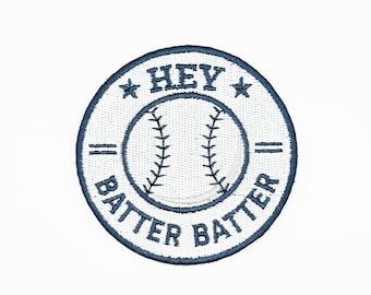 Hey Batter Batter Embroidered Patch – Baseball Patch, Sports Patch, Iron On Patch for Hat, Jacket, Backpack, Gift for Baseball Fan