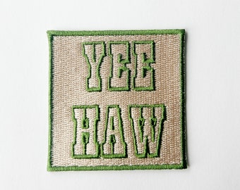 Yee Haw Embroidered Iron On Patch for Bags, Hats & Clothing Patch Cowboy Western Patch for Rodeo Bachelorette Party Trucker Hat Bar Patch