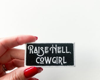 Raise Hell Cowgirl Patch Embroidered Iron-On Patch Southern Country Charm, Cowboy Patch, Bachelorette Party Trucker Hat Bar Nashville Black