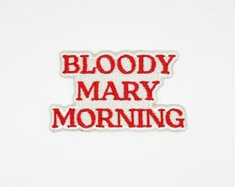 Bloody Mary Morning Embroidered Patch – Brunch Patch, Cocktail Patch, Funny Iron On Patch for Jacket, Hat, Backpack, Gift for Her
