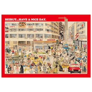 Beirut Have A Nice Day, Beirut wall Art Beirut Lebanon Gift Art Beirut Print Comic Poster