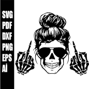 Skull Middle Finger Svg | Skull SVG | skeleton SVG | Skull Clipart, Skull Cut Files For Silhouette woman skull middle finger Svg Png Dxf Jpg