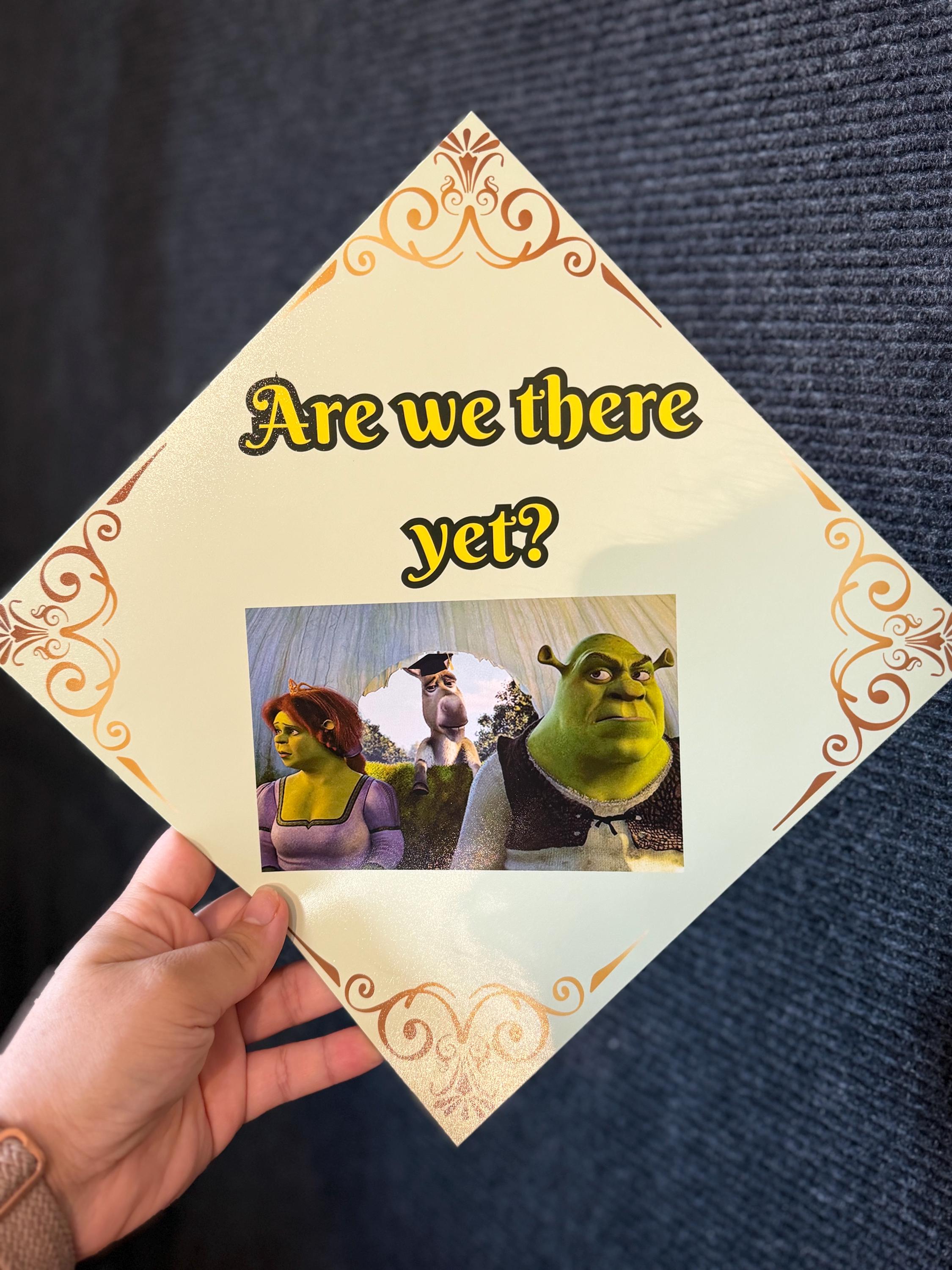 Shrek Grad Cap Topper, “are We There Yet?” High Quality Printed Topper ...