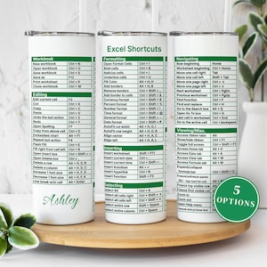 Excel Shortcuts Personalized Tumbler, Skinny Tumbler with Spreadsheet Shortcuts, Great Alternative to an Excel Shortcuts Mouse Pad or Mug