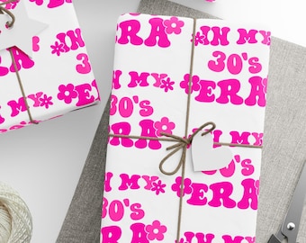 30th Birthday Wrapping Paper for Women- "In My 30s Era" Gift Wrap