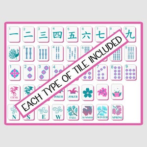 May include: A collection of Mahjong tiles arranged on a pink background. The tiles feature Chinese numerals, bamboo, dots, dragons, jokers, and seasonal floral designs. The text "EACH TYPE OF TILE INCLUDED" is overlaid on the image.