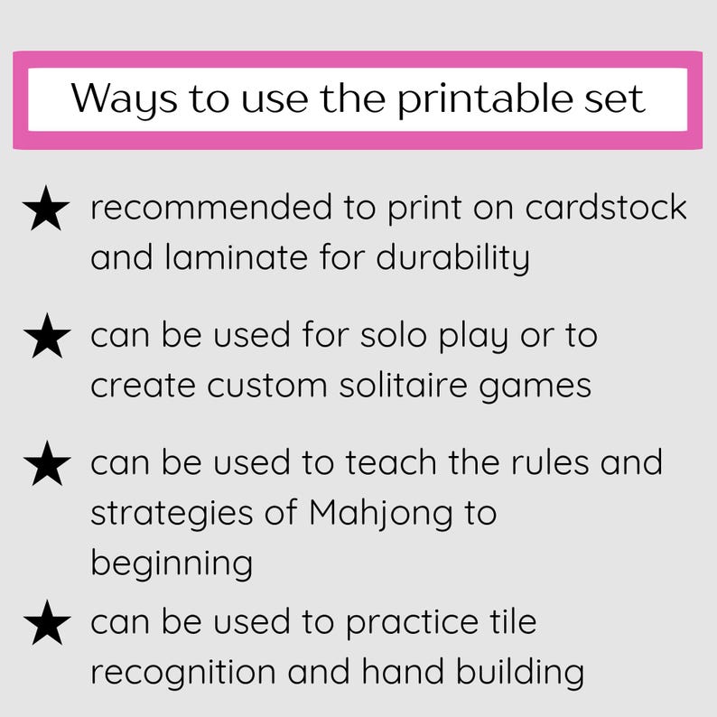 May include: A light gray graphic with the text "Ways to use the printable set" in a pink rectangle. The text describes how to use the printable set, including printing on cardstock, playing solitaire, and learning Mahjong.