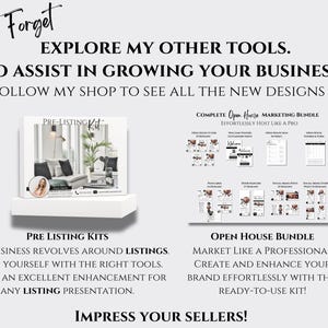 May include: Two digital marketing kits for real estate agents. The first kit is a pre-listing kit with a photo of a living room. The second kit is an open house marketing bundle with a variety of marketing materials. The text on the image reads "Don't Forget Explore My Other Tools. To Assist In Growing Your Business! Follow My Shop To See All The New Designs. Pre-Listing Kit. Complete Open House Marketing Bundle Effortlessly Host Like A Pro. Pre Listing Kits Our Business Revolves Around Listings. Equip Yourself With The Right Tools. This Is An Excellent Enhancement For Any Listing Presentation. Open House Bundle Market Like A Professional Create And Enhance Your Brand Effortlessly With This Ready-To-Use Kit! Impress Your Sellers!"
