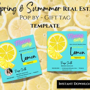 Real Estate Spring Gift Tag, Summer Realtor Pop By Tags, Printable, DIY Editable Real Estate Template,Easy Peasy Lemon Squeezy Agent Farming
