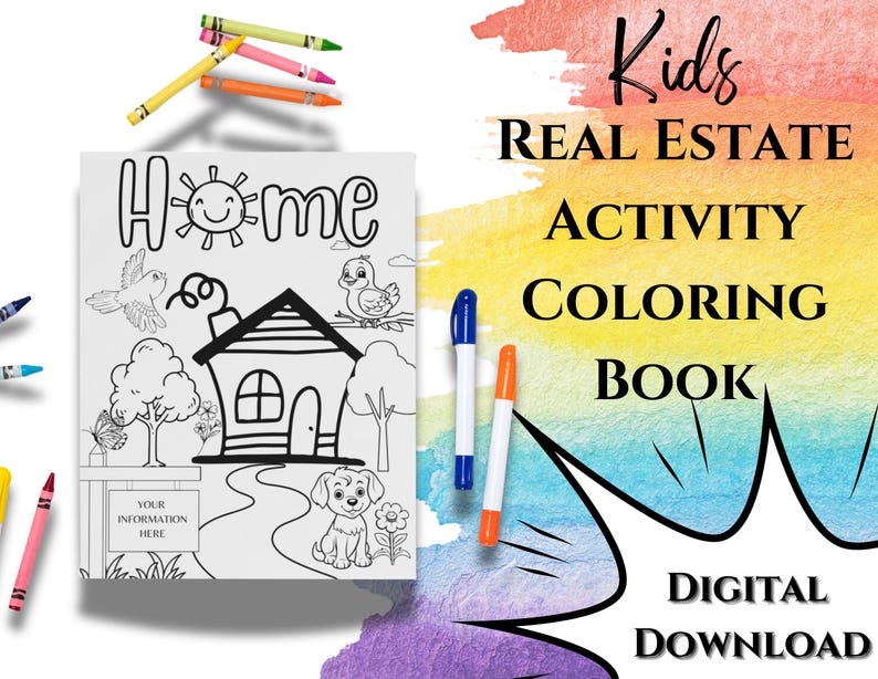 May include: Black and white coloring book page featuring a house, a sun, a bird, a dog, and trees. The title of the book is "Kid's Real Estate Activity Coloring Book". The text "Digital Download" is also included.